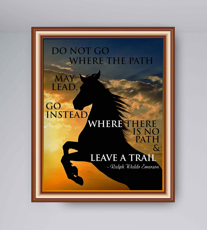 Ralph Waldo Emerson Quotes-"Go Where There Is No Path-Leave a Trail"-8 x 10" Poetic Wall Art. Sunset Photo Print w/Horse Silhouette-Ready To Frame. Home-Office-Study-School Decor. Great Poetry Gift!