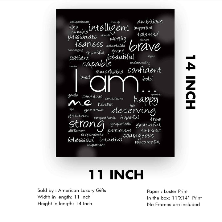 I Am Me- Inspirational Wall Art Sign -11 x 14" Modern Typographic Word Art Print-Ready to Frame. Ideal for Home-Office-Studio-School Decor. Perfect Gift to Inspire Self-Esteem. Great for Teens!