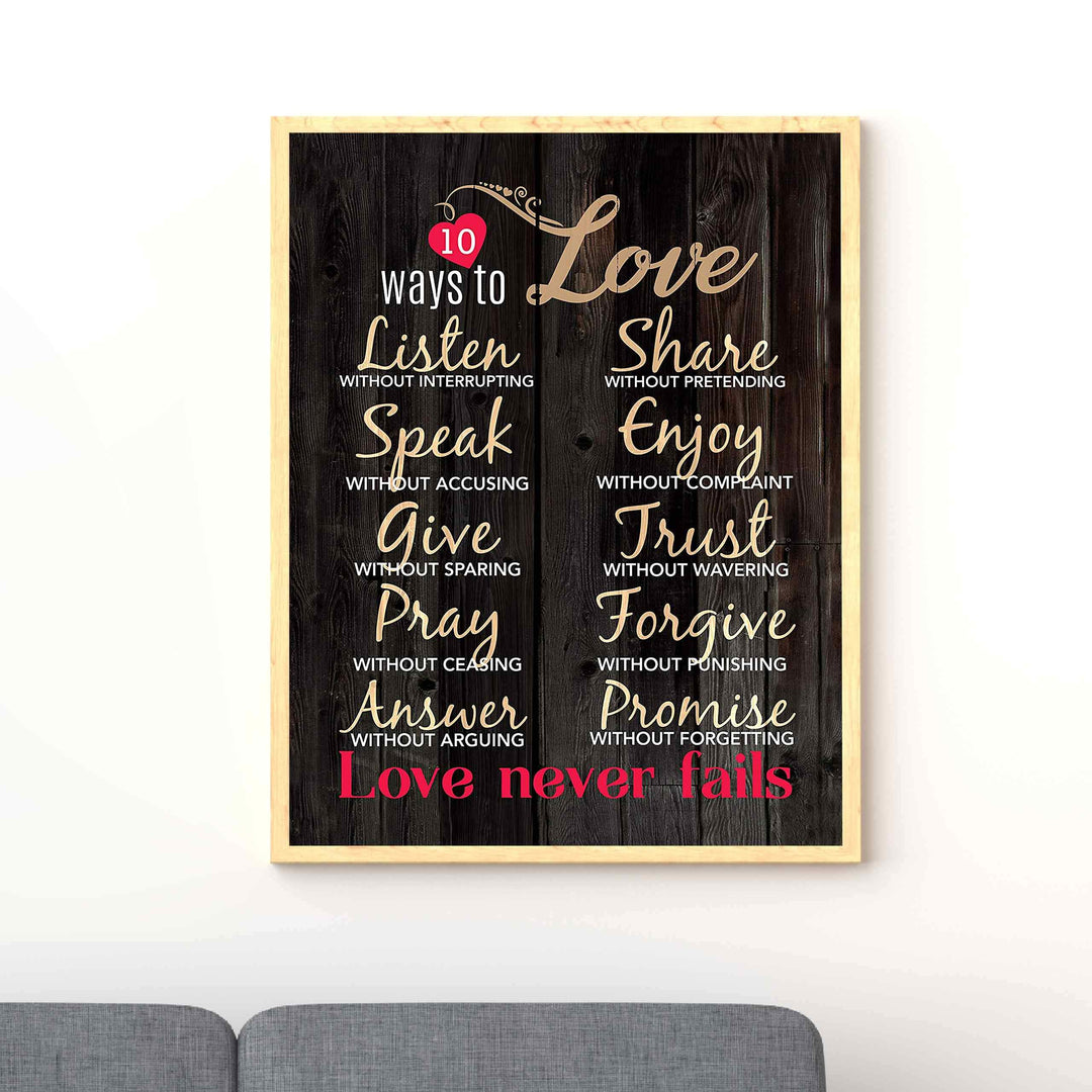 10 Ways To Love Inspirational Wall Art Decor -11 x 14" Love &amp; Marriage Print w/Replica Wood Design-Ready to Frame. Romantic Gift &amp; Perfect Wedding Sign. Love Never Fails! Printed on Paper-Not Wood.