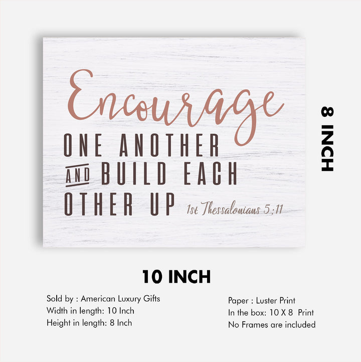 Encourage One Another &amp; Build Each Other Up -Bible Verse Wall Art -10 x 8" Rustic Christian Scripture Print-Ready to Frame. Home-Office-Church Decor. Thessalonians 5:11. Printed on Photo Paper.