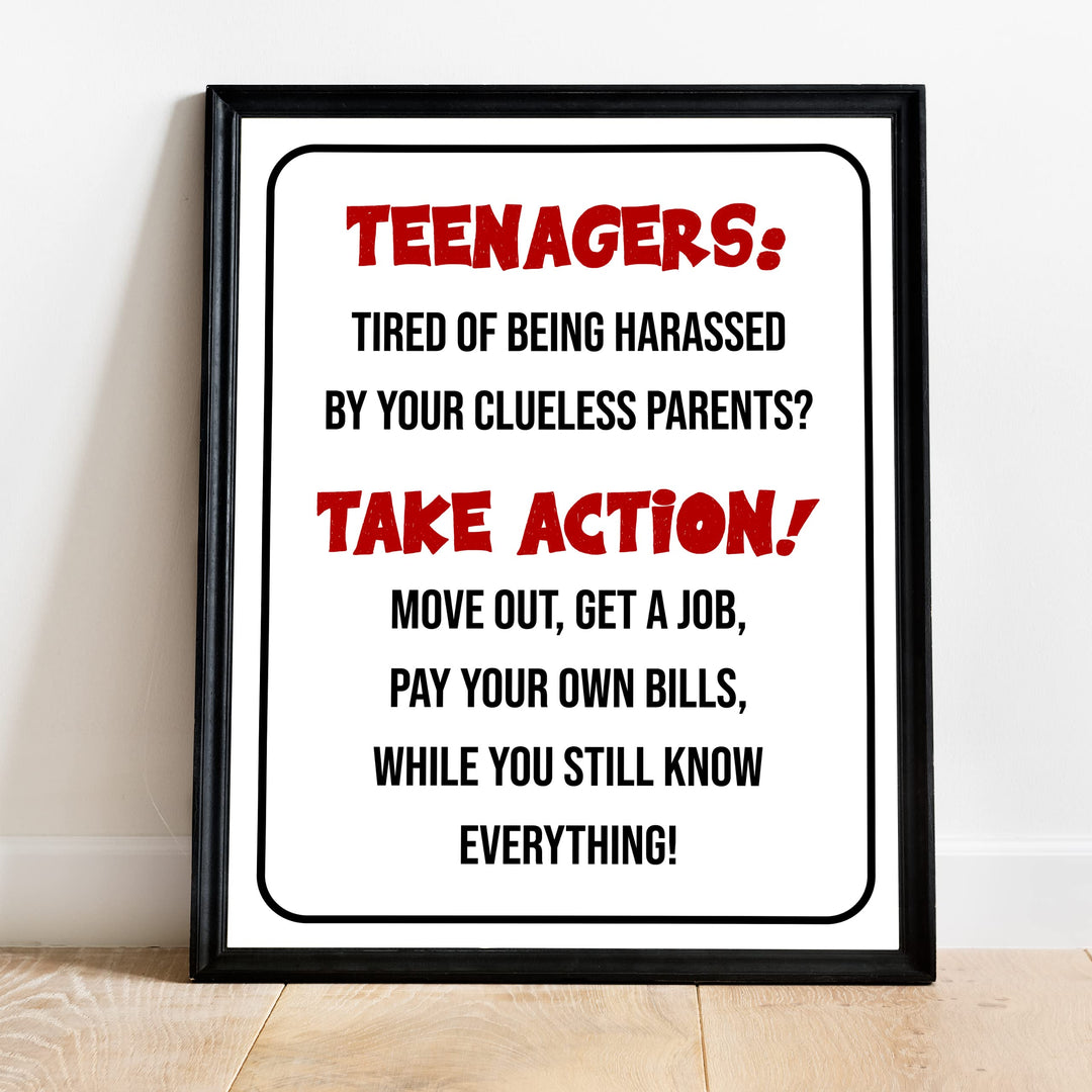 "Teenagers-Take Action, Get a Job" Funny Family Wall Sign -Sarcastic Art Print -Ready to Frame. Humorous Decoration for Home-Kids Bedroom-Teen Decor. Fun Gift -Accessories for Parents!