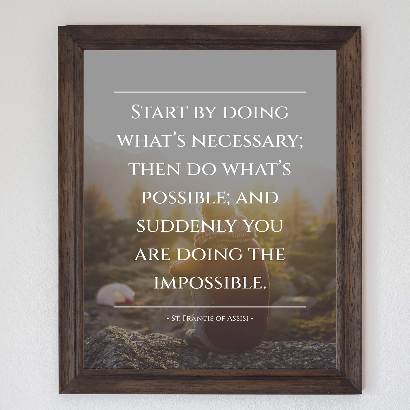 St. Francis of Assisi Quotes-"Start By Doing What's Necessary" Inspirational Wall Art -8x10" Motivational Catholic Print-Ready to Frame. Home-Office-School-Church Decor. Great Religious Gift!