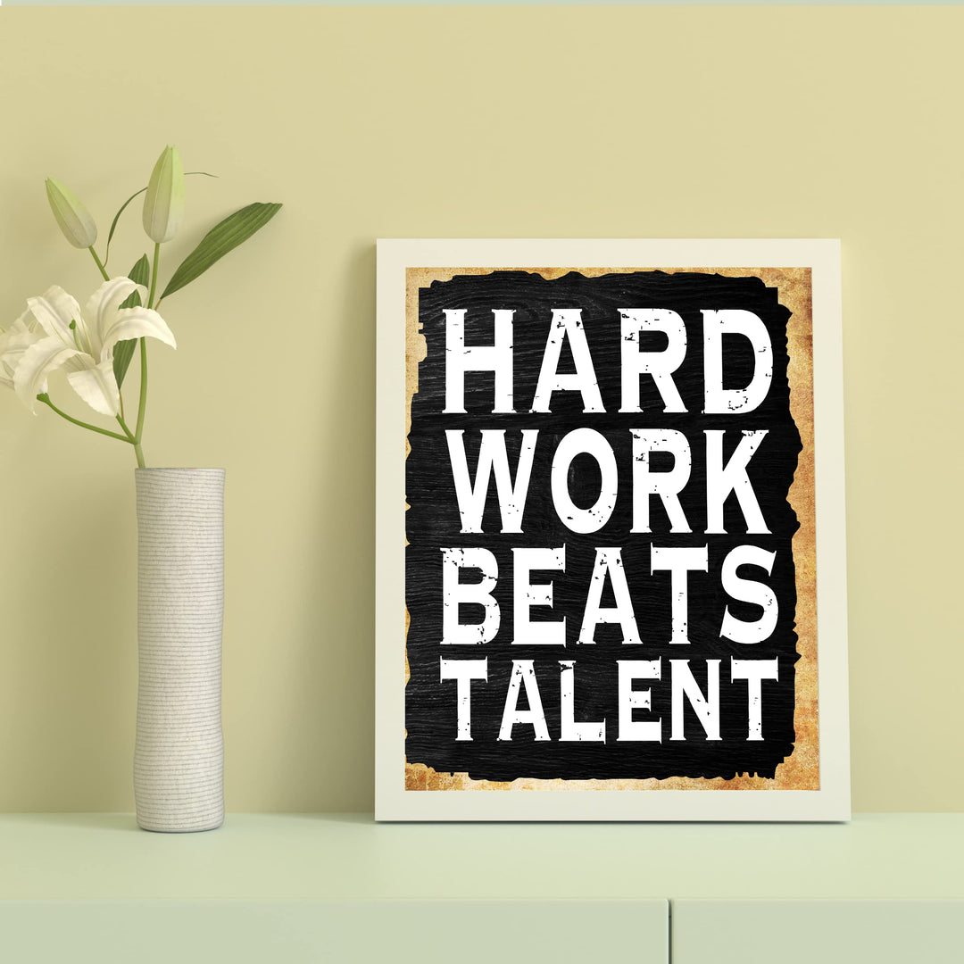 Hard Work Beats Talent Motivational Quotes Wall Art -8 x 10" Typographic Poster Print -Ready to Frame. Inspirational Replica Sign for Home-School-Gym-Locker Room Decor. Inspire-Encourage Your Team!