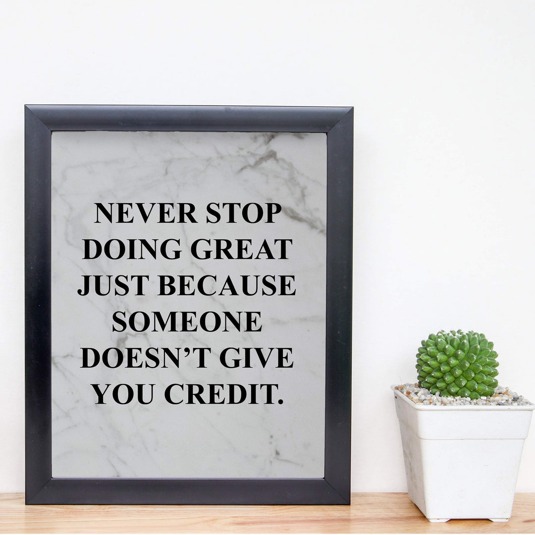Never Stop Doing Great Motivational Wall Art Sign -8 x 10" Modern Typographic Poster Print-Ready to Frame. Inspirational Home-Office-Desk Decor. Perfect Classroom Sign! Great Gift of Motivation!