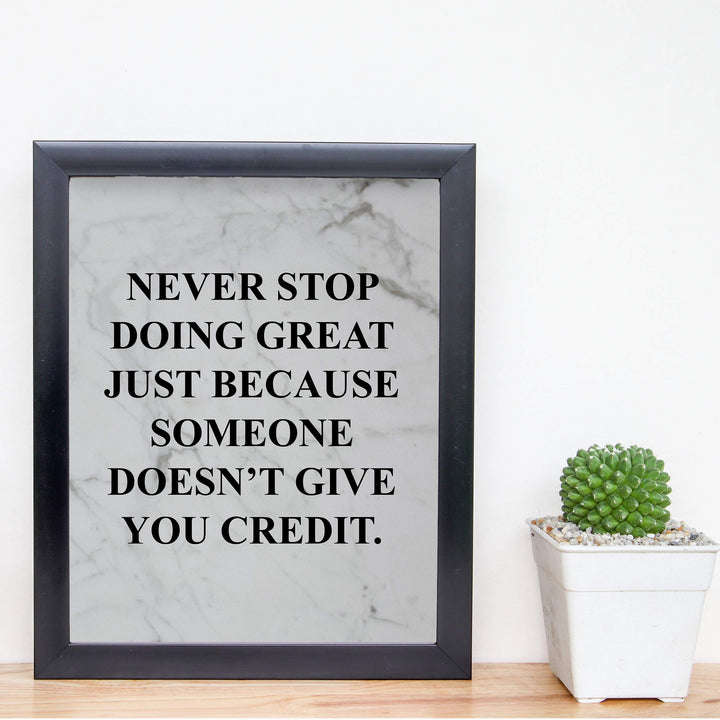Never Stop Doing Great Motivational Wall Art Sign -8 x 10" Modern Typographic Poster Print-Ready to Frame. Inspirational Home-Office-Desk Decor. Perfect Classroom Sign! Great Gift of Motivation!