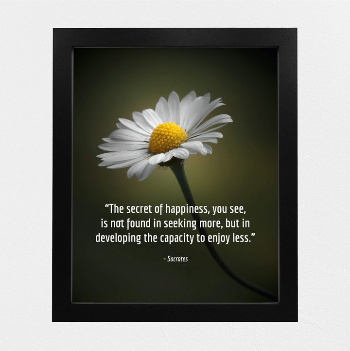 Socrates Quotes Wall Art-"Secret To Happiness-Developing Capacity to Enjoy Less" -8 x 10" Motivational Wall Print-Ready to Frame. Modern Typographic Design. Inspirational Home-Office-School Decor.