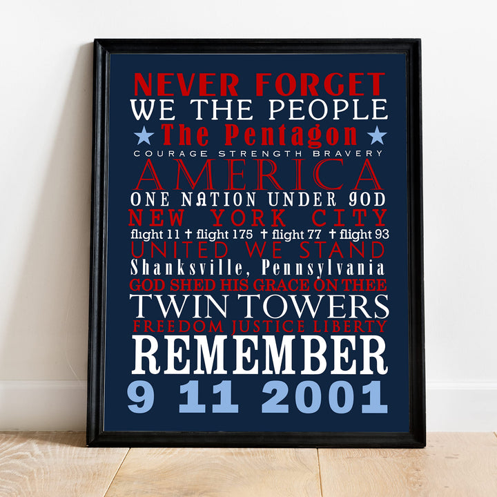 Never Forget: 9-11-2001-Patriotic Memorial Wall Art Decor -11 x 14" American History Anniversary Poster Print-Ready to Frame. Perfect Home-Office-School-Cave-Library Decor. Display Your Respect!