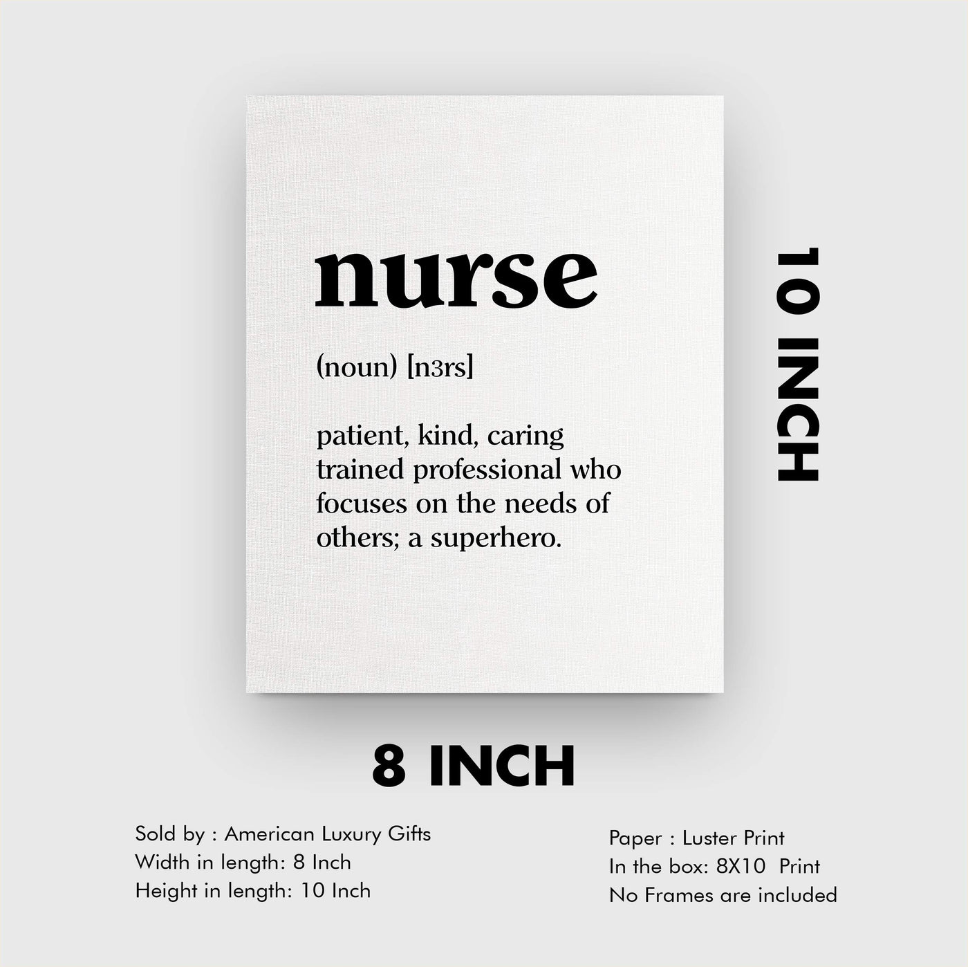 Nurse-Patient, Kind, Caring-A Superhero- Inspirational Wall Sign -8 x 10" Modern Art Print-Ready to Frame. Motivational Home-Office-Nursing School Decor. Great Gift of Gratitude and Appreciation!