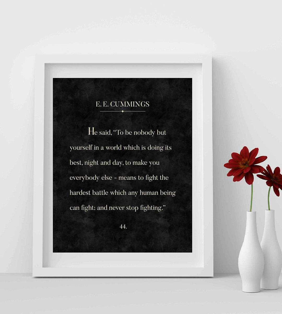 E. E. Cummings-"Fight the Hardest Battle &amp; Never Stop Fighting" Book Page Wall Sign-8 x 10" Word Art Print-Ready to Frame. Home-Office-Library Decor. Great Literary Gift for Poetry-Cummings Fans!
