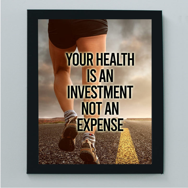 Your Health Is An Investment- Motivational Exercise Sign -8 x 10" Wall Print -Ready to Frame. Modern Fitness Print for Home-Office-Gym-Yoga Studio-Locker Room Decor. Great Gift of Motivation!