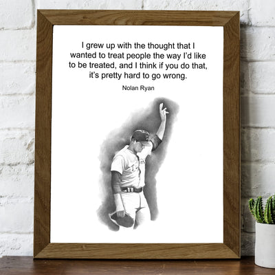 Nolan Ryan Quotes Wall Art-"Treat People the Way You Want to Be Treated"-8x10" Typographic Photo Print-Ready to Frame. Motivational Home-Office-Baseball Decor. Perfect Gift for Texas Rangers Fans!