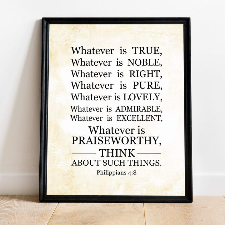 Whatever Is Praiseworthy-Philippians 4:8-Bible Verse Wall Art-11 x 14" Scripture Wall Sign-Ready to Frame. Christian Typographic Poster Print for Home-Office-Church. Great Sunday School D?cor!