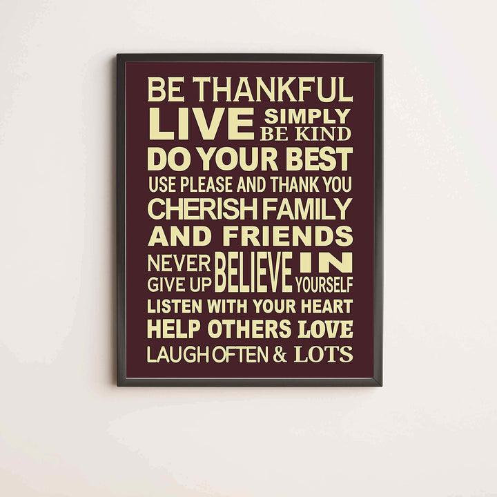Be Thankful-Live Simply-Be Kind- Happy Life Rules Sign-Wall Art- 11 x 14" Print Wall Decor-Ready to Frame. Modern Typographic Sign Print for Home-Office. Great Reminders to Help-Love-Laugh. For All!