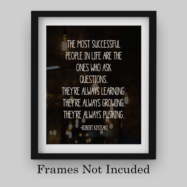 The Most Successful People-Ones Who Ask Questions-Motivational Quotes Wall Sign-8 x 10" Typographic Art Print-Ready to Frame. Home-Office-School-Business Decor. Great Tips for Motivation &amp; Success!