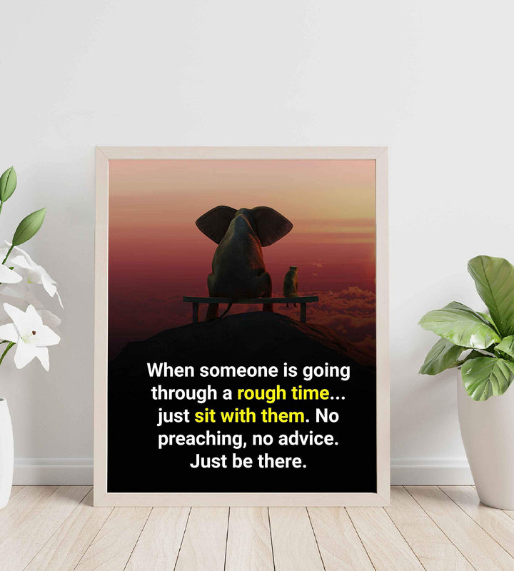 When Someone Is Going Through a Rough Time-Just Be There-Inspirational Wall Art -8 x 10" Sunset Print w/Elephant &amp; Dog Image-Ready to Frame. Home-Office-School-Dorm-Decor. Reminder to Be Present!