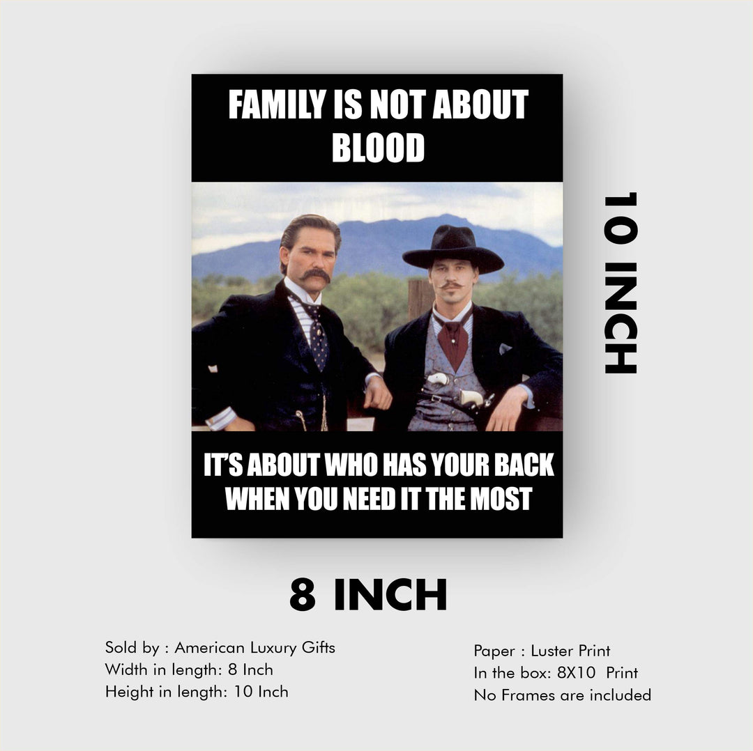 Family Is Not About Blood Funny Friendship Sign -8x10" Country Rustic Wall Art Print-Ready to Frame. Western Home-Office-Bar-Shop-Cave Decor. Great Gift for All Friends! Perfect for Tombstone Fans!