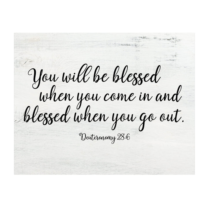 You Will Be Blessed When You Come In &amp; Out-Bible Verse Wall Art -14 x 11" Farmhouse Scripture Poster Print -Ready to Frame. Religious Home-Office-Church-Christian Decor. Perfect Welcome Sign!