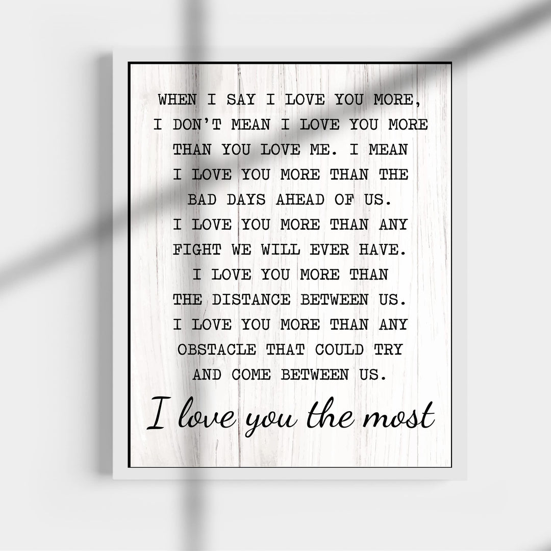 "I Love You the Most" Inspirational Quotes Wall Art Decor -11 x 14" Love &amp; Marriage Print -Ready to Frame. Modern Typographic Wood Design. Romantic Gift &amp; Wedding Sign for All Couples!