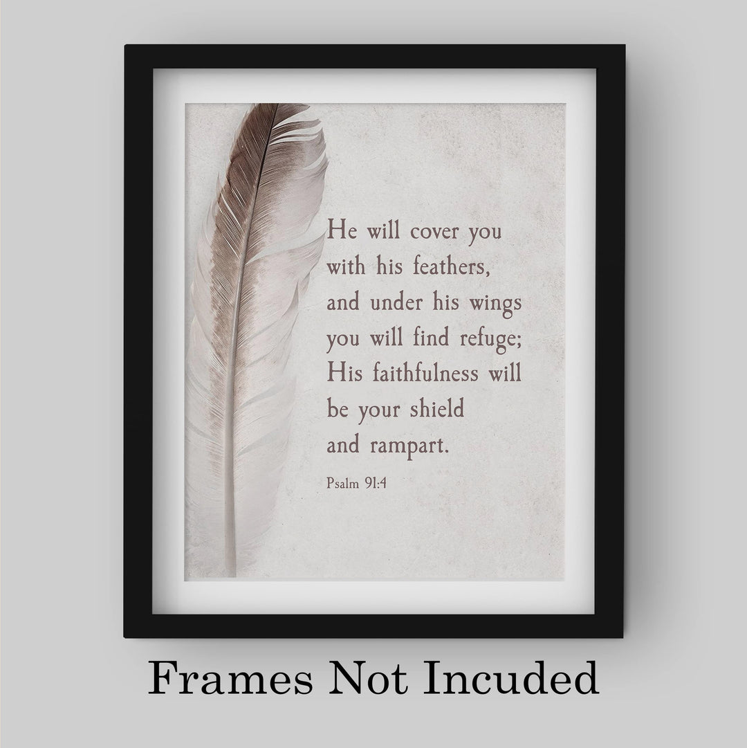 Psalm 91:4-"He Will Cover You With His Feathers"-Bible Verse Wall Art -8 x 10" Scripture Print w/Feather Image-Ready to Frame. Christian Decor for Home-Office-Church. Great Religious Gift of Faith!