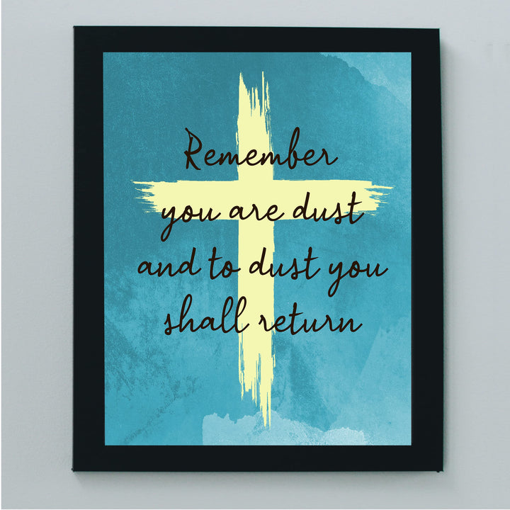 "You Are Dust &amp; To Dust You Shall Return"- Bible Verse Cross Wall Art -8 x 10" Christian Scripture Print -Ready to Frame. Home-Office-Church Decor. Genesis 3:19. Great Religious Gift of Faith!