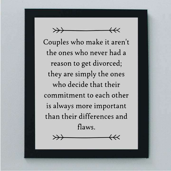 Couples Who Make It Decide Commitment More Important Inspirational Love &amp; Marriage Wall Art-8 x 10" Typographic Print-Ready to Frame. Perfect Wedding-Anniversary Gift! Great Advice for Newlyweds!