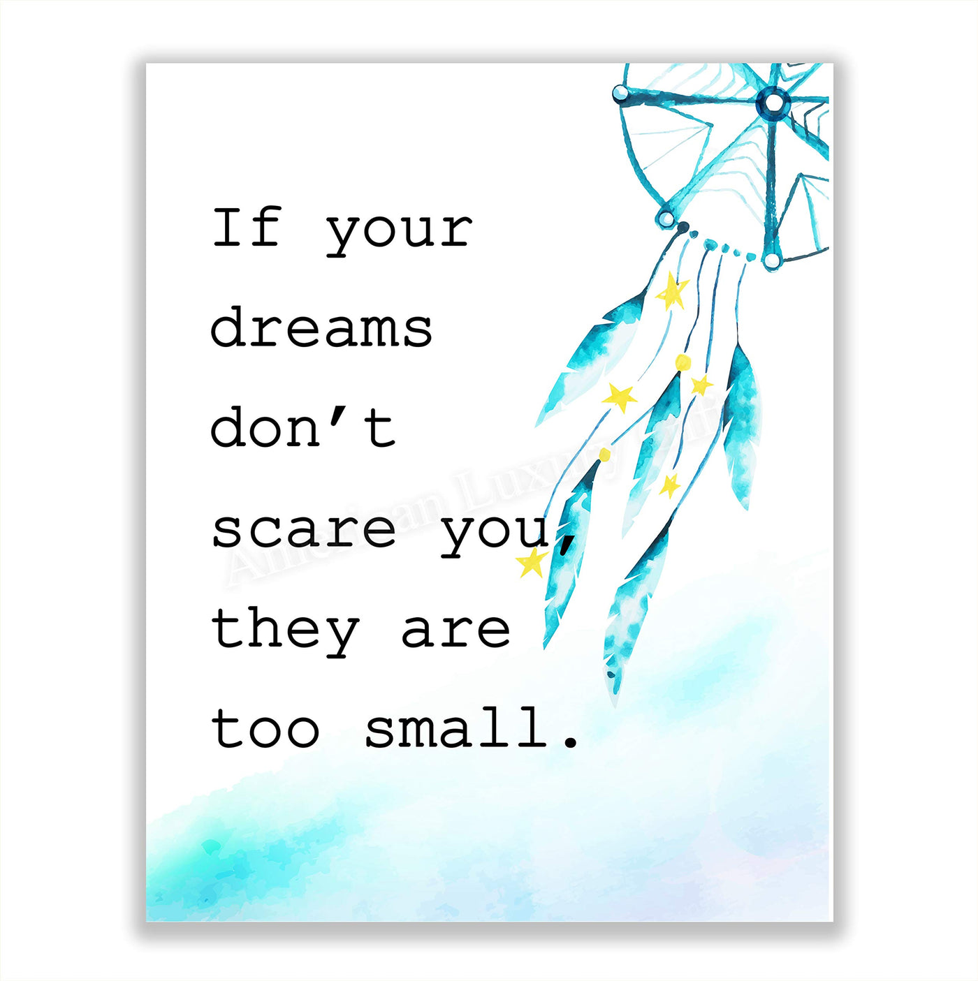 ?If Your Dreams Don't Scare You They Are Too Small?-Motivational Quotes Wall Art-8 x 10" Modern Poster Print with Dream Catcher Image-Ready to Frame. Inspirational Home-Office-Classroom-Dorm Decor!