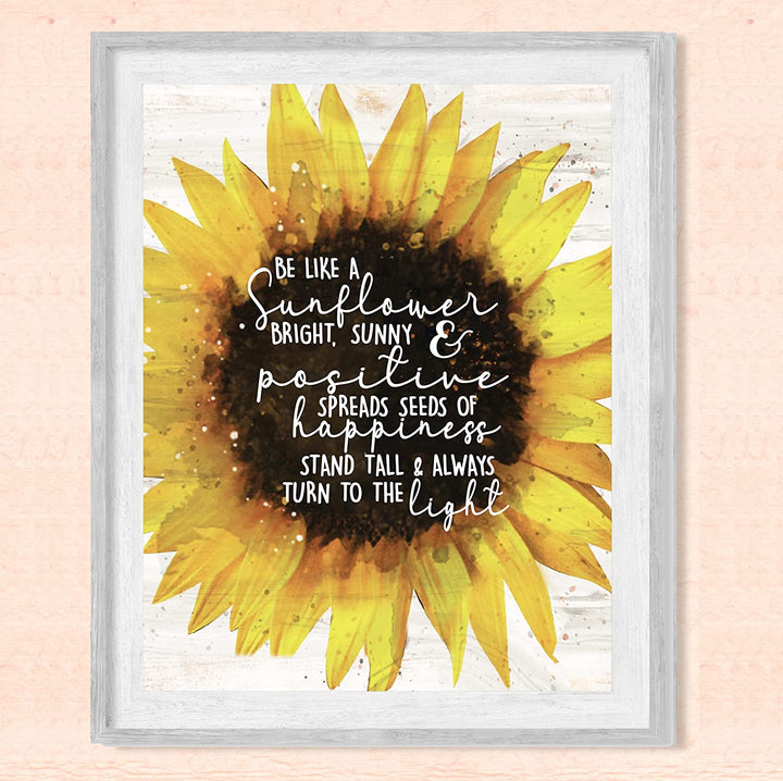 "Be Like a Sunflower-Bright, Happy &amp; Positive" Inspirational Quotes Wall Art -8 x 10"