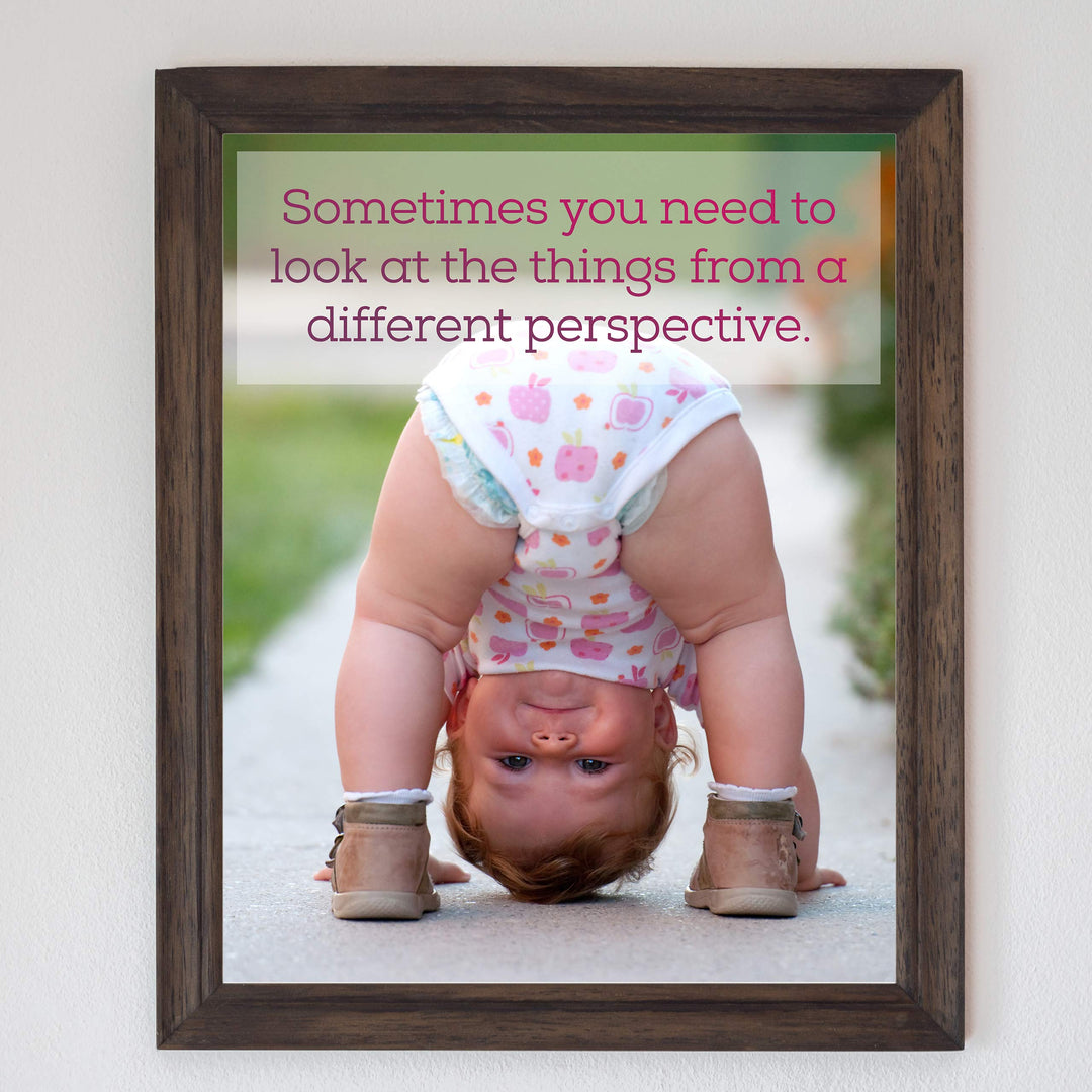 Sometimes You Need A Different Perspective-Inspirational Quotes Wall Art-8 x 10" Funny Photo Print of Cute Baby-Ready to Frame. Home-Office-Studio-Clinic Decor. Simple Suggestion for a Happy Life!