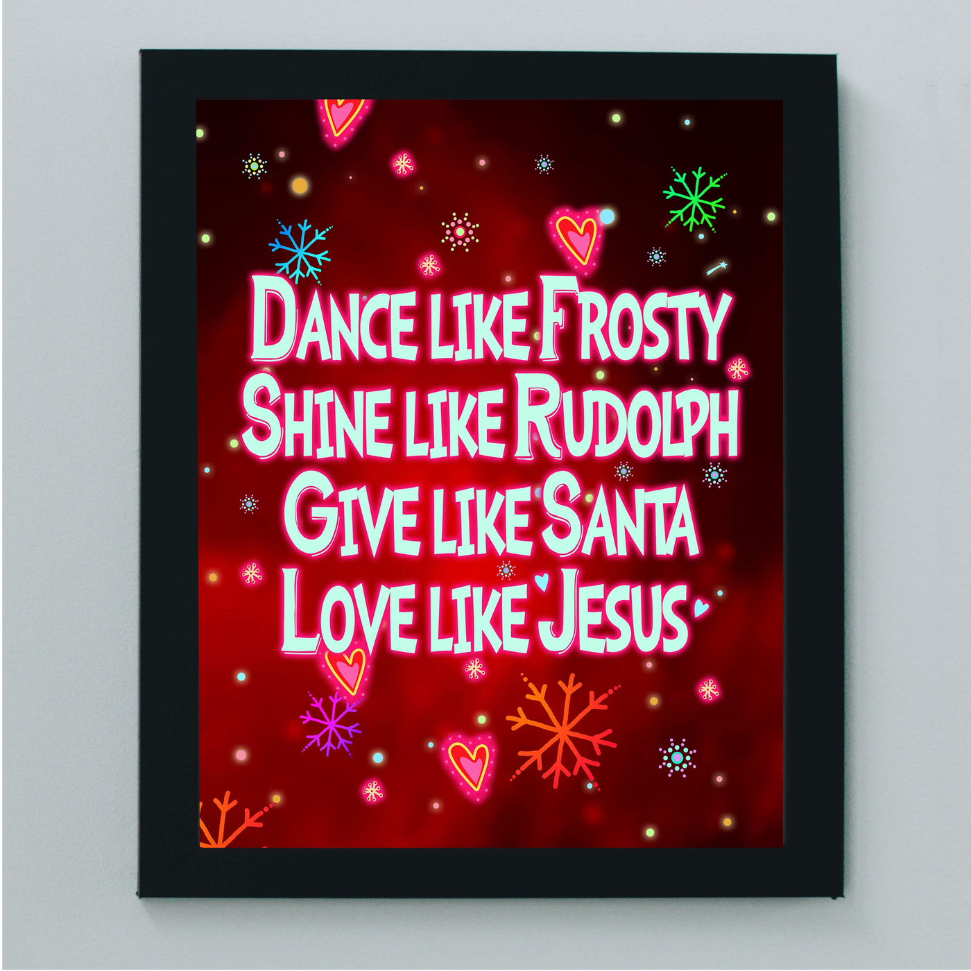 Give Like Santa-Love Like Jesus Fun Christmas Wall Art-8 x 10" Christian Holiday Print w/Snowflake Images -Ready to Frame. Festive Decoration for Home-Welcome-Kitchen-Farmhouse-Winter Decor!