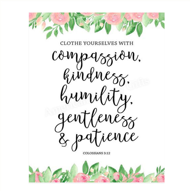 Colossians 3:12-"Clothe Yourself w/Compassion. Patience"-Bible Verse Wall Art-8x10"-Scripture Wall Print-Ready to Frame. Typographic Floral Design Print. Home-Church-Office D?cor. Christian Gifts.