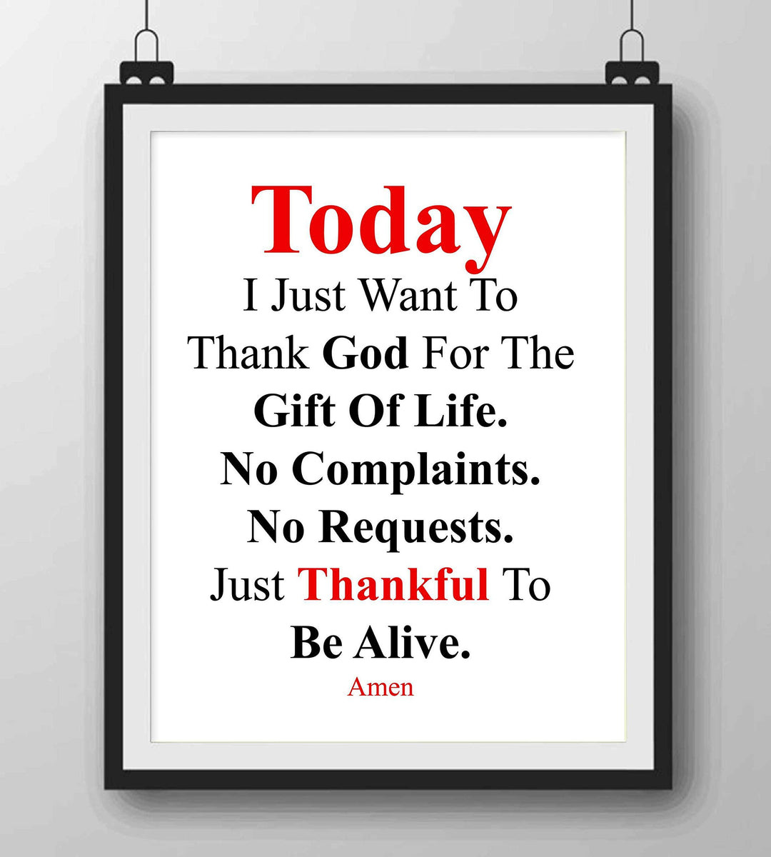 Today I Just Want To Thank God Prayer Wall Art Sign -8 x 10" Modern Typographic Poster Print-Ready to Frame. Inspirational Decor for Home-Office-Church. Perfect Christian Gift! Give Thanks to God!