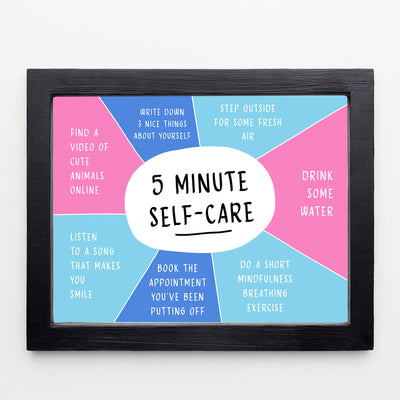5 Minute Self-Care- Inspirational Quotes Wall Art Sign -10 x 8" Motivational Typographic Chart Print -Ready to Frame. Positive Home-Office-Studio-School-Dorm Decor. Great Gift for Inspiration!