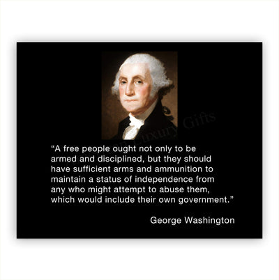 George Washington Quotes Wall Art-"A Free People-Armed & Disciplined"- 10 x 8" Patriotic Poster Print-Ready to Frame. Home-Office-Lodge-Garage Decor. Presidential Portrait & 2nd Amendment Rights.