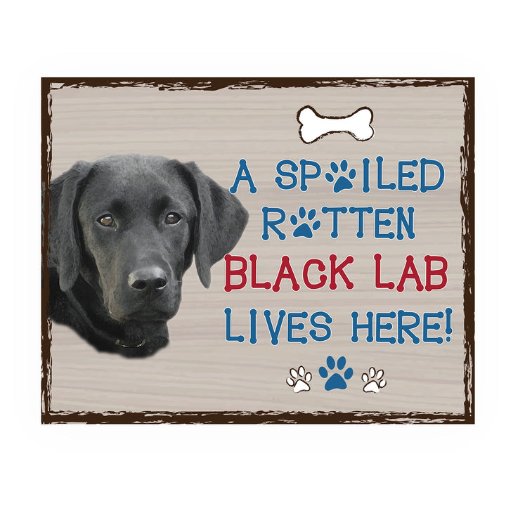 Black Lab-Dog Poster Print-10 x 8" Wall Decor Sign-Ready To Frame."A Spoiled Rotten Black Lab Lives Here". Perfect Pet Wall Art for Home-Kitchen-Cave-Bar-Garage. Great Gift for Labrador Lovers.
