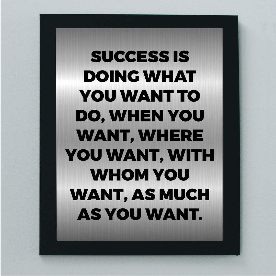 Success Is Doing What You Want Motivational Wall Sign -8 x 10" Modern Typographic Art Print-Ready to Frame. Inspirational Home-Office-Work-Gym Decor. Perfect Desk &amp; Cubicle Sign for Motivation!