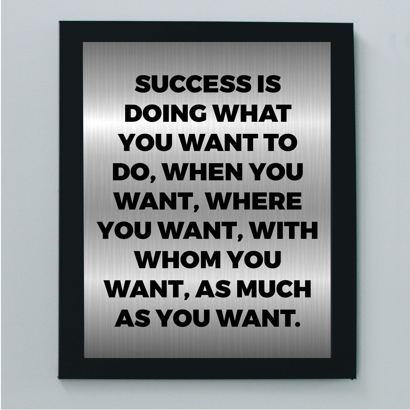 Success Is Doing What You Want Motivational Wall Sign -8 x 10" Modern Typographic Art Print-Ready to Frame. Inspirational Home-Office-Work-Gym Decor. Perfect Desk & Cubicle Sign for Motivation!