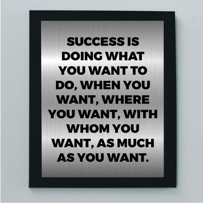 Success Is Doing What You Want Motivational Wall Sign -8 x 10" Modern Typographic Art Print-Ready to Frame. Inspirational Home-Office-Work-Gym Decor. Perfect Desk & Cubicle Sign for Motivation!