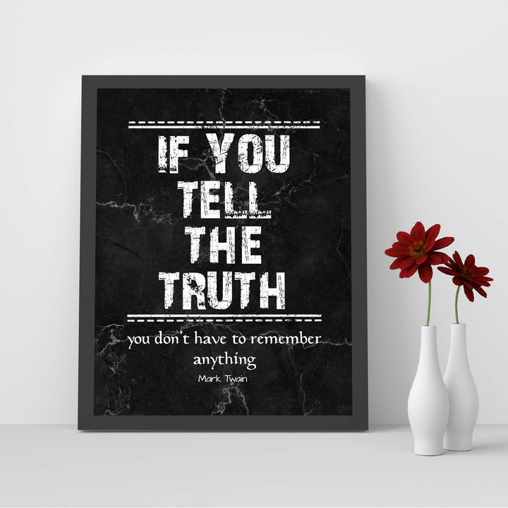 Mark Twain-"If You Tell The Truth-Don&