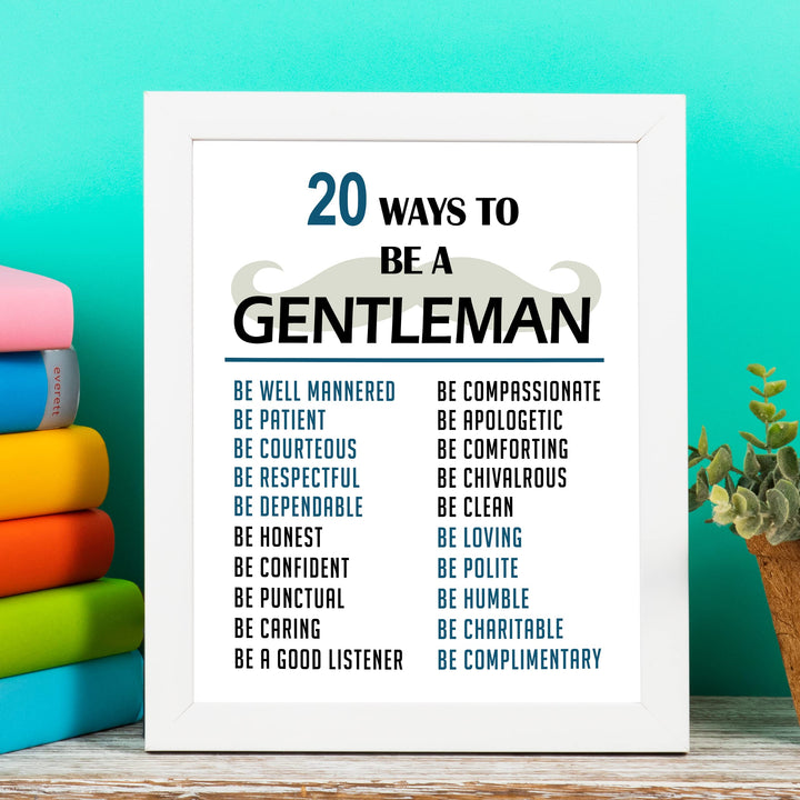 20 Ways To Be A Gentleman Motivational Wall Art for Men, Boys -8 x 10" Typographic Mustache Print -Ready to Frame. Inspirational Home-Office-Man Cave-School Decor. Great Advice for All Gentlemen!