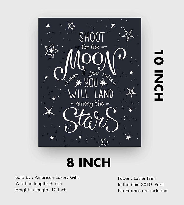 "Shoot for the Moon-You Will Land Among the Stars"-Inspirational Quotes Wall Art-8 x 10"