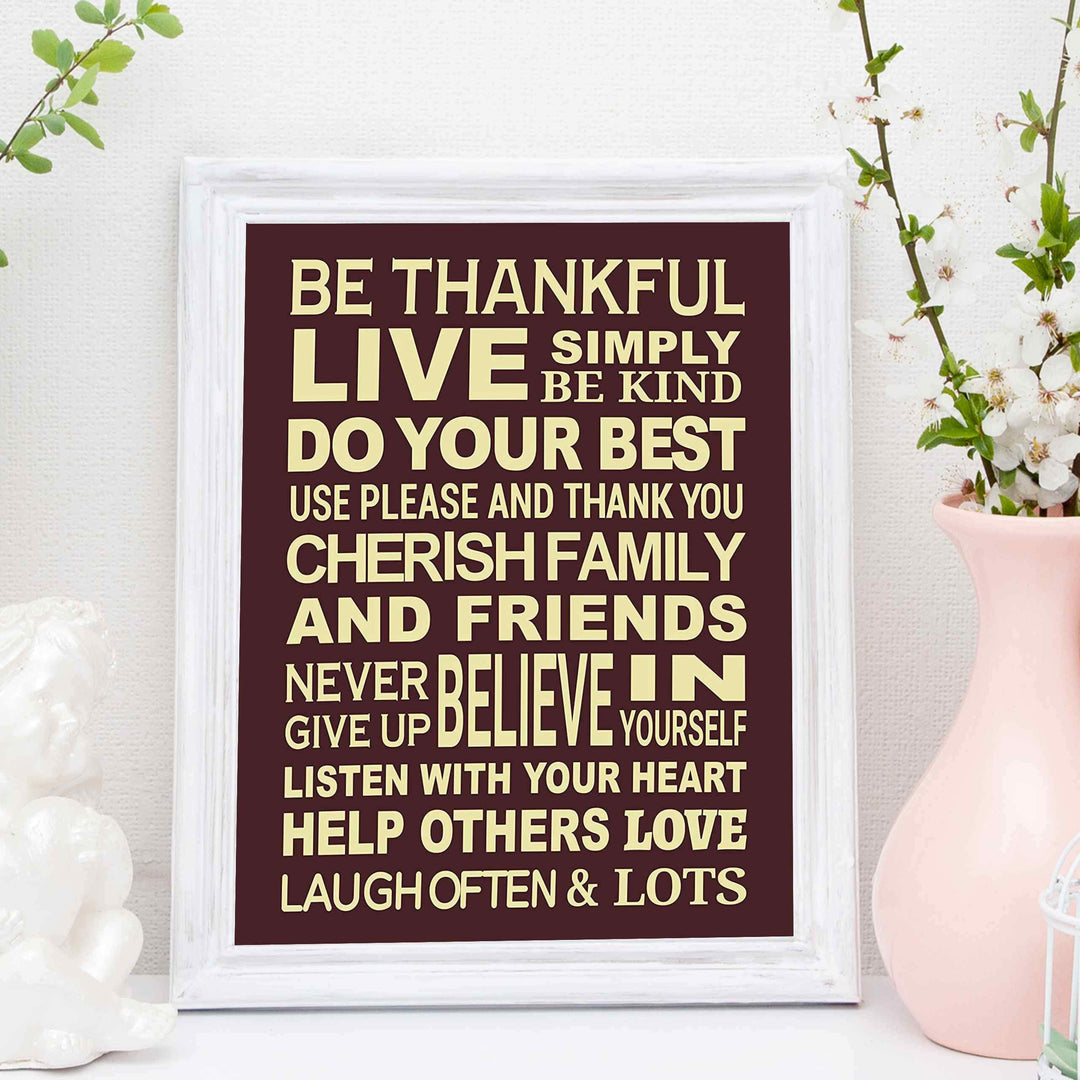 Be Thankful-Live Simply-Be Kind- Happy Life Rules Sign-Wall Art- 11 x 14" Print Wall Decor-Ready to Frame. Modern Typographic Sign Print for Home-Office. Great Reminders to Help-Love-Laugh. For All!