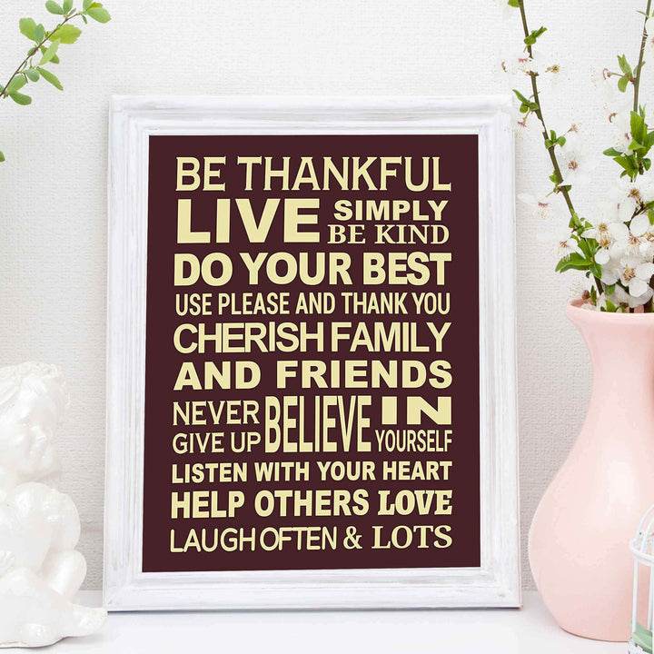 Be Thankful-Live Simply-Be Kind- Happy Life Rules Sign-Wall Art- 11 x 14" Print Wall Decor-Ready to Frame. Modern Typographic Sign Print for Home-Office. Great Reminders to Help-Love-Laugh. For All!