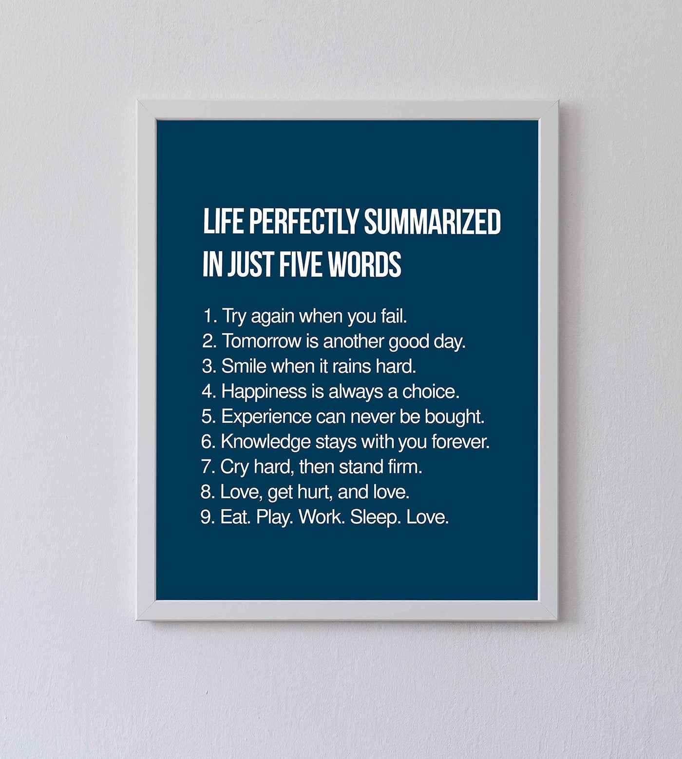 Life Perfectly Summarized In Five Words Inspirational Quotes Wall Sign -8 x 10" Modern Poster Print-Ready to Frame. Positive Home-Office-School-Motivational Decor. Perfect Life Lessons for All!