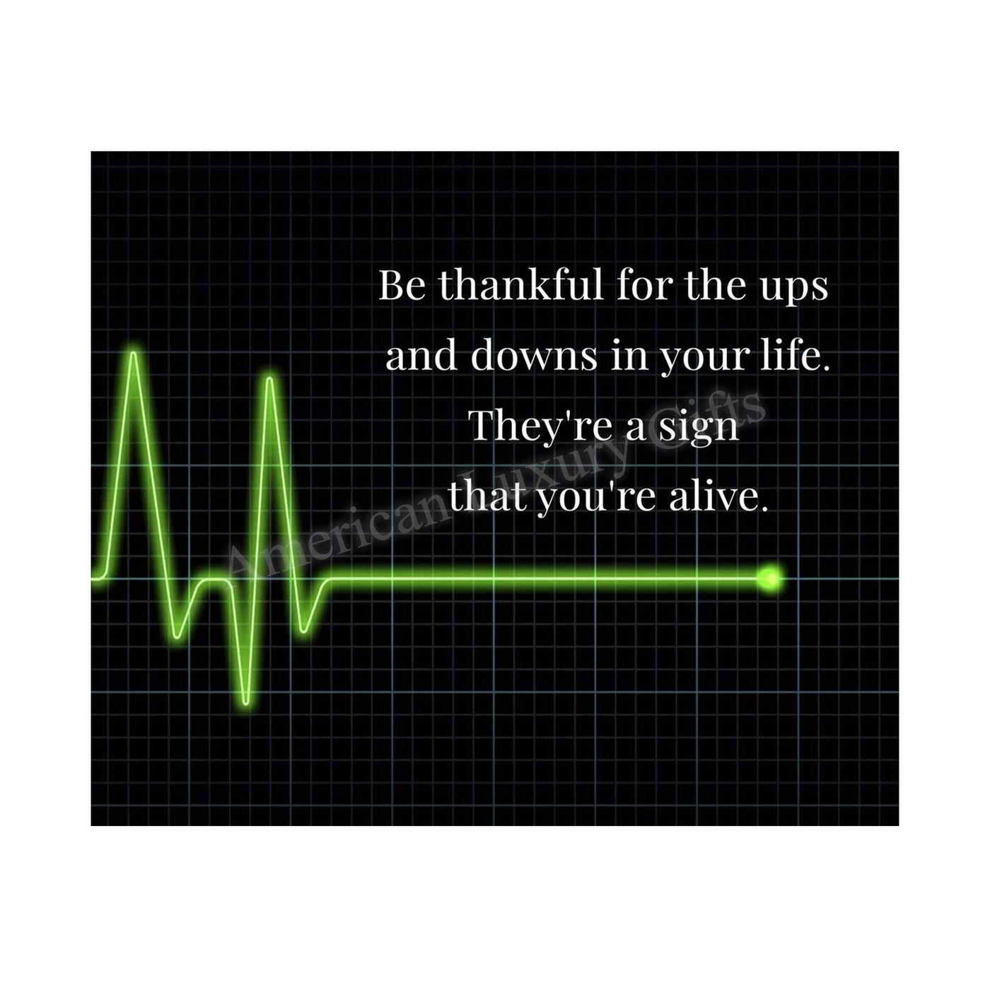 Be Thankful for the Ups and Downs In Life Inspirational Quotes Wall Art -10 x 8" Modern Poster Print w/Heartbeat Image-Ready to Frame. Positive Home-Office-School Decor. Great Advice for All!