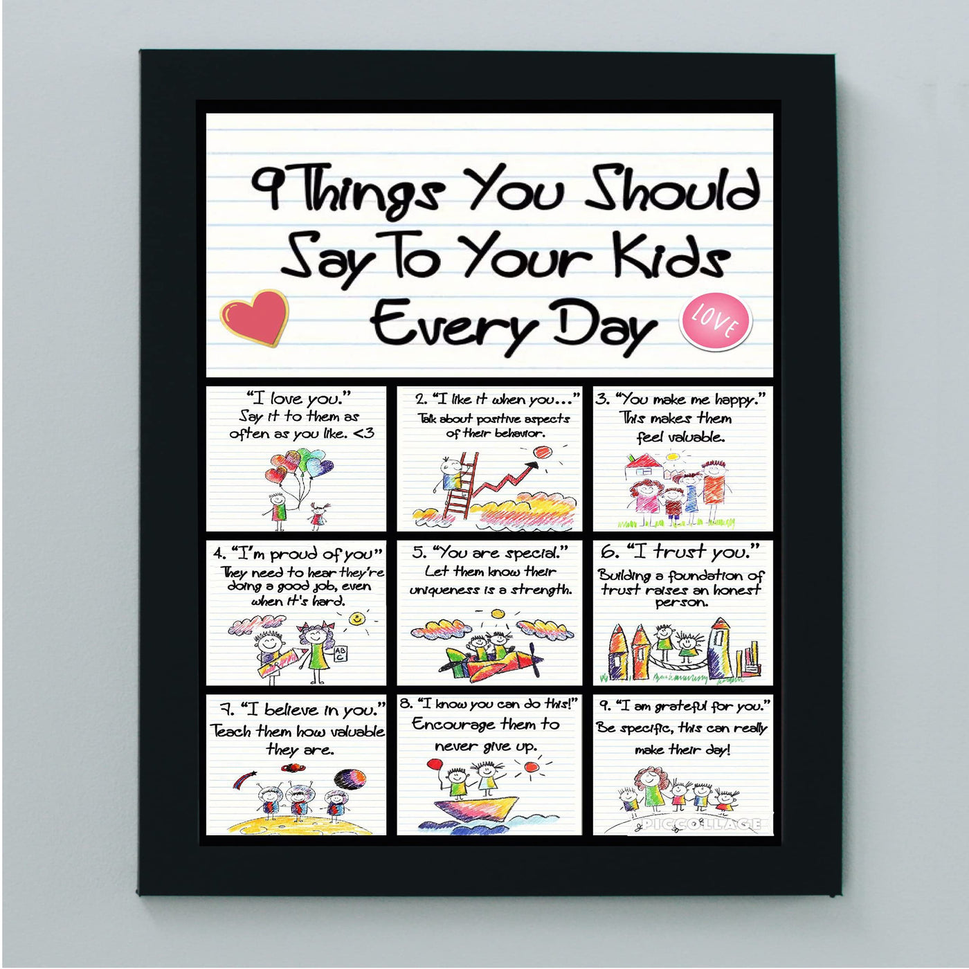 9 Things To Say To Kids Everyday Family Sign- Motivational Wall Art- 8 x 10" Print Wall Decor-Ready to Frame. Modern Sign Replica Print for Home-School. Encouraging Reminders For Parents & Teachers.