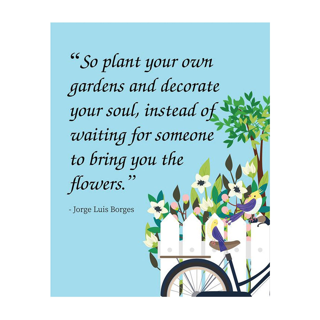 succulent garden quotes Plant Your Own Garden and Decorate Your Soul-Jorge Luis Borges Quotes- – AmLuxGifts