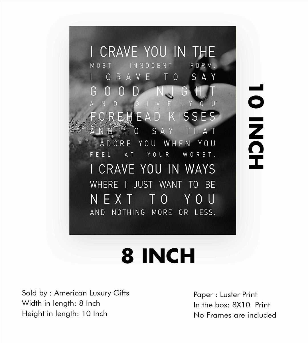 I Crave You in the Most Innocent Form-Romantic Wall Art-8 x 10" Love Quotes Poster Print-Ready to Frame. Poetic Home-Bedroom-Office-Dorm Decor. Inspirational Sign for Couples. Great Wedding Gift!