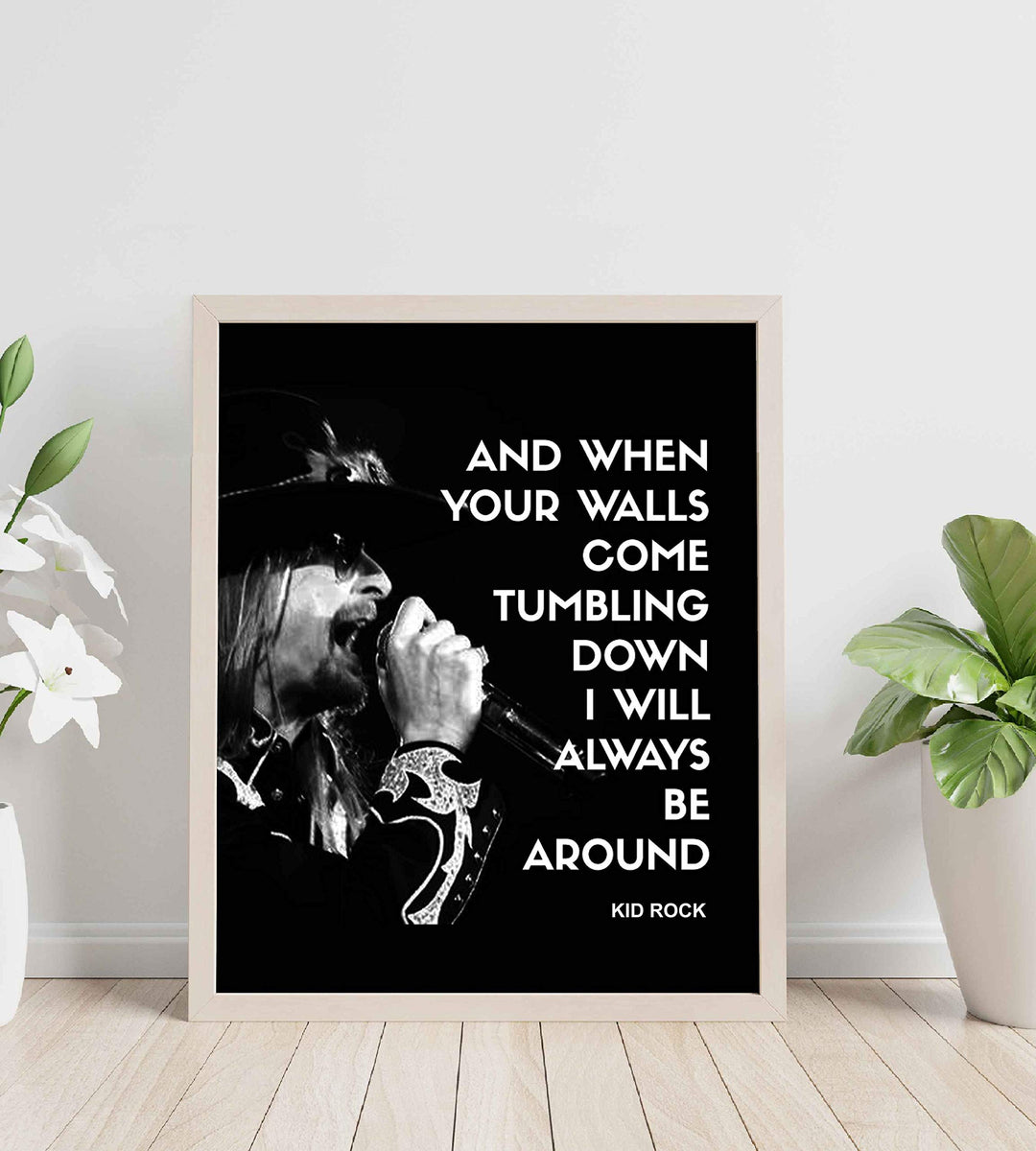 When The Walls Come Tumbling Down-Kid Rock"Only God Knows Why" Song Lyrics Wall Art -8 x 10" Rock Music Poster Print-Ready to Frame. Home-Office-Studio-Bar-Cave Decor. Perfect Gift for Fans!