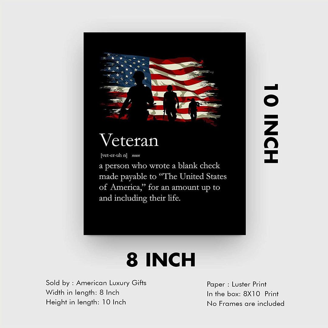 "Definition of a United States Veteran"-American Military Wall Art -8 x 10"