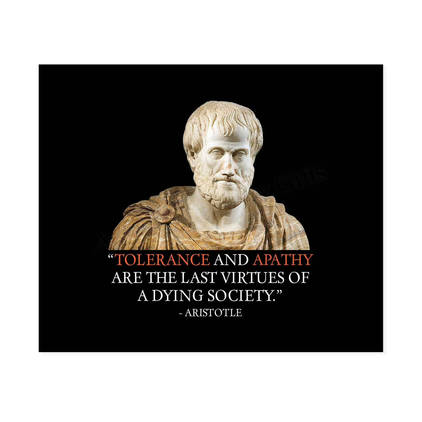 Aristotle-"Tolerance and Apathy Are the Last Virtues" Historical Quotes Wall Art -10 x 8" Political Poster Print-Ready to Frame. Perfect Home-Office-Classroom-Dorm Decor. Great Gift for Inspiration!